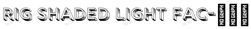 Rig Shaded Light Fac字体转换